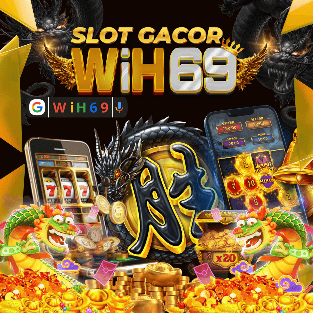 WiH69: Situs Raja Slot88 Resmi & Daftar Slot Online Terpercaya 2025